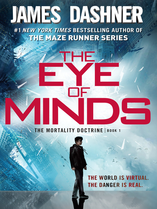 Title details for The Eye of Minds by James Dashner - Available